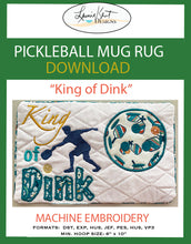 Load image into Gallery viewer, Pickleball Mug Rug "King of Dink" - Download File