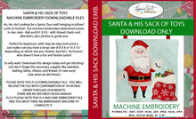 Load image into Gallery viewer, Santa Claus & His Sack of Toys Machine Embroidery Download TWO files 8 x 8 & 9.5 x 9.5 sizes