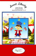 Load image into Gallery viewer, Sweet Liberty - Sewing Applique Pattern