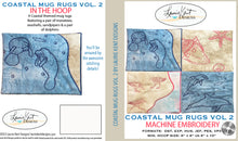 Load image into Gallery viewer, Coastal Mug Rugs Volume II Embroidery CD