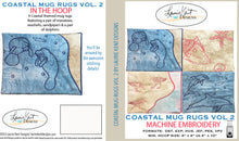Load image into Gallery viewer, Coastal Mug Rugs Volume II Embroidery USB
