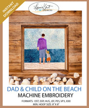Load image into Gallery viewer, 💁♂️ Dad and Child on the Beach - Instant Embroidery Download Design