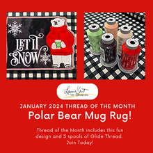 Load image into Gallery viewer, Thread of the Month Club