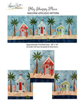 Load image into Gallery viewer, My Happy Place Applique  Sewing Pattern