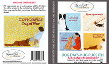 Load image into Gallery viewer, Dog Days Mug Rugs ITH - Embroidery USB
