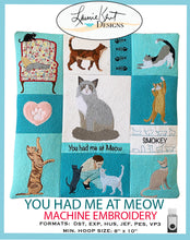 Load image into Gallery viewer, &quot;You Had Me at Meow&quot; Machine Embroidery USB

