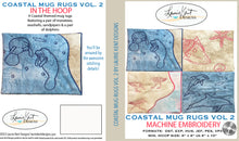 Load image into Gallery viewer, Coastal Mug Rugs Volume II Embroidery CD

