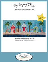 Load image into Gallery viewer, My Happy Place Applique  Sewing Pattern
