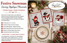 Load image into Gallery viewer, ☃️ Festive Snowman Placemats Sewing Appliqué Pattern -#LKD-0466
